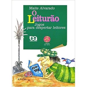 LEITURAO,O - JOGOS PARA DESPERTAR LEITORES - ALVARADO