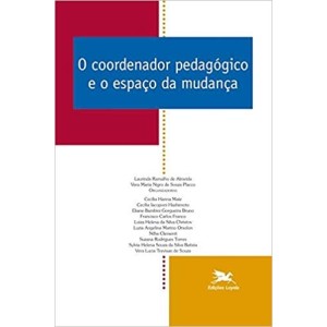 COORDENADOR PEDAGOGICO E O ESPAÇO DA MUDANÇA,O - ALMEIDA
