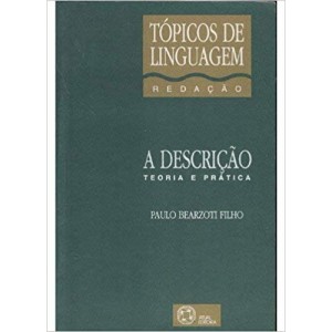 DESCRIÇAO,A - TOPICOS DE LINGUAGEM - BEARZOTI