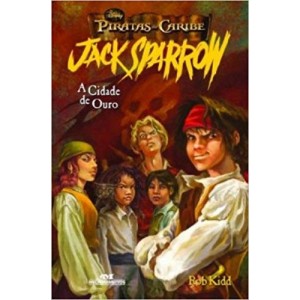 CIDADE DE OURO,A - JACK SPARROW - KIDD