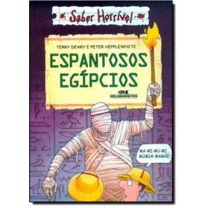 ESPANTOSOS EGIPCIOS - SABER HORRIVEL - DEARY