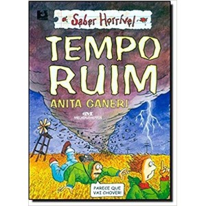 TEMPO RUIM - SABER HORRIVEL - GANERI